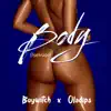 BoyWitch - Body (Ìṣekúṣe) [feat. Oladips] - Single